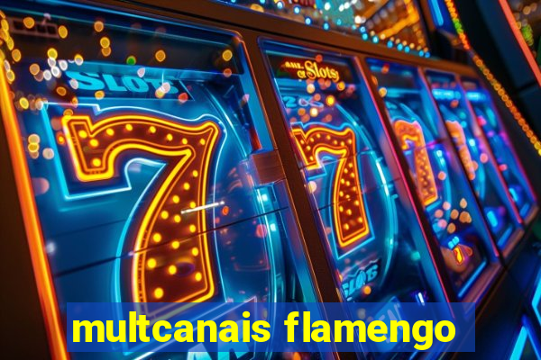 multcanais flamengo